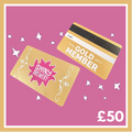 Gold Card Membership £50