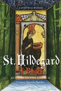 St. Hildegard of Bingen: Doctor of the Church, by Carmen Acevedo Butcher