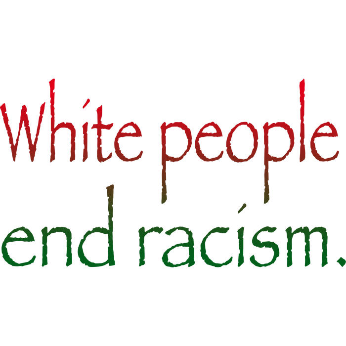 White People End Racism Tank Top | Allyship & Black Pride